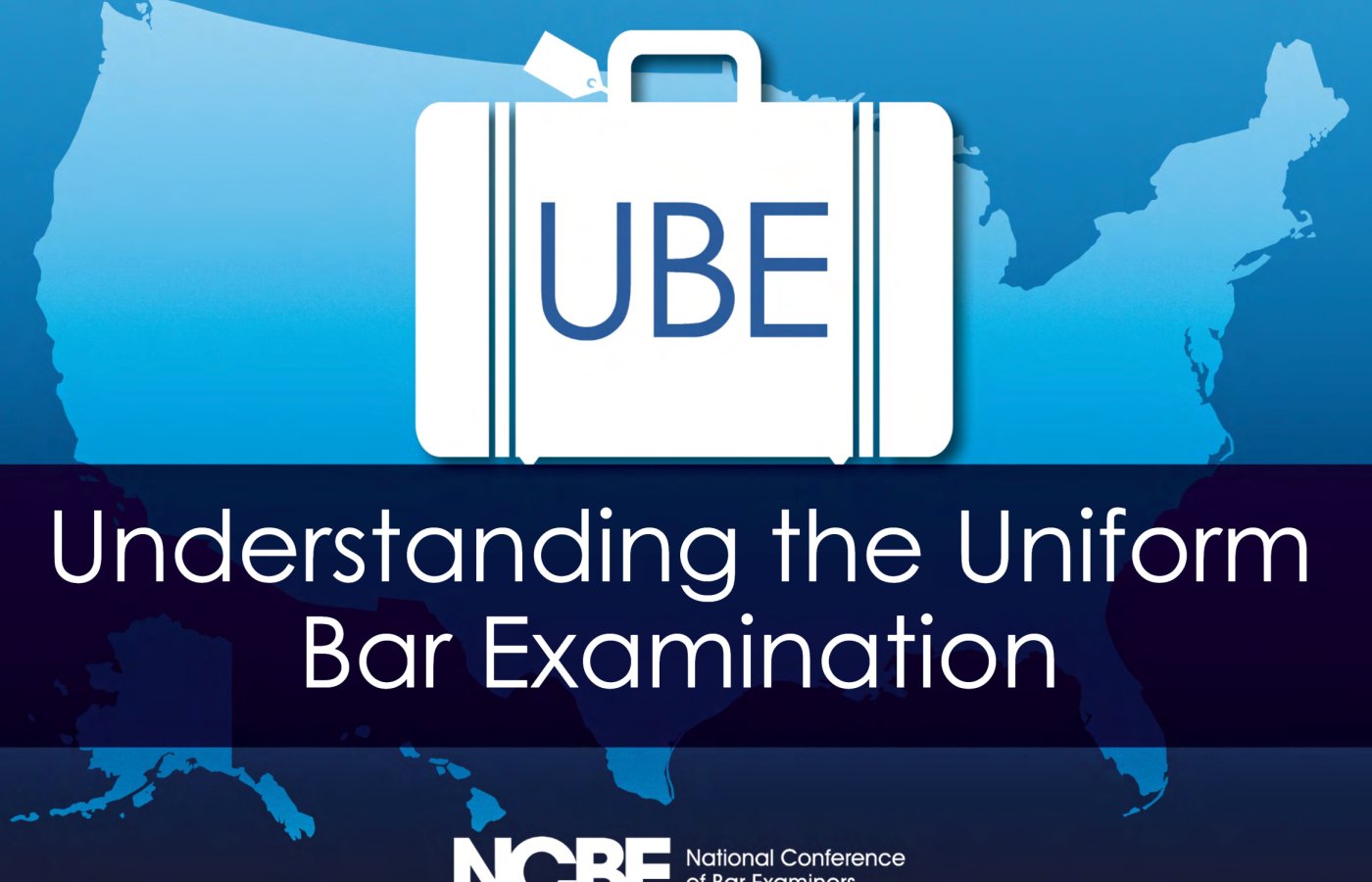 UBE States UBE Jurisdictions NCBE